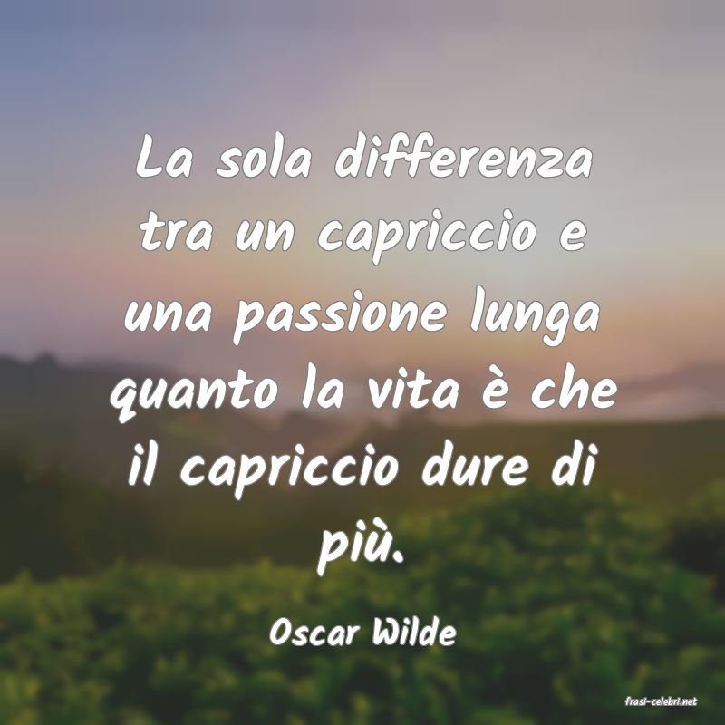 frasi di  Oscar Wilde
