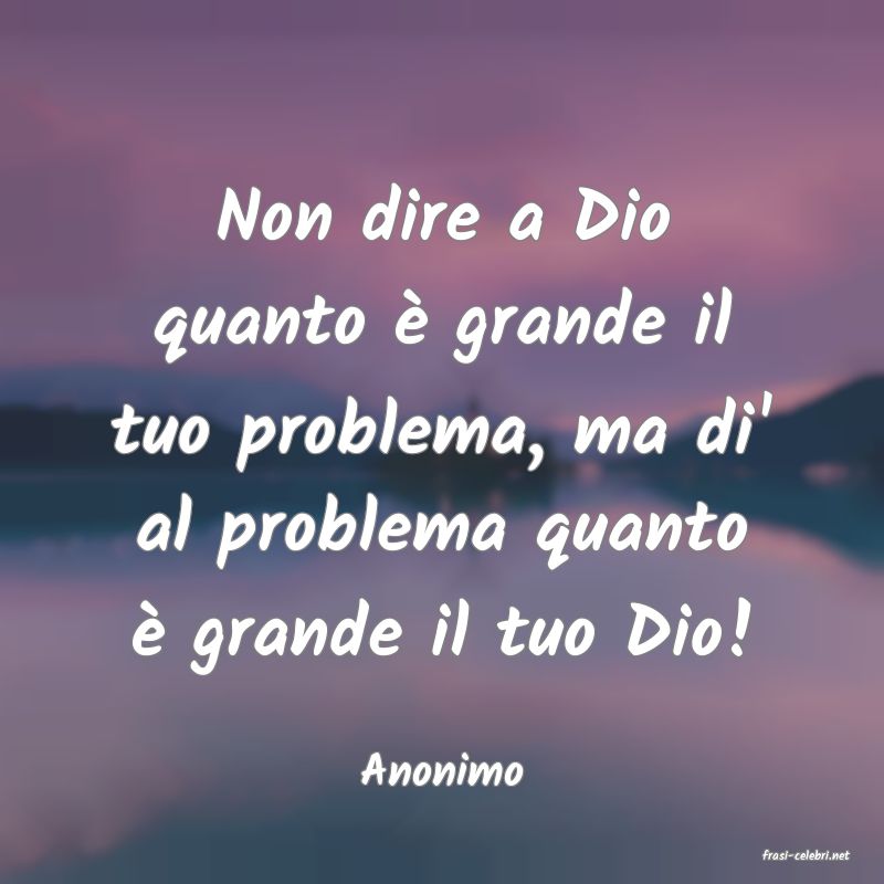 frasi di  Anonimo
