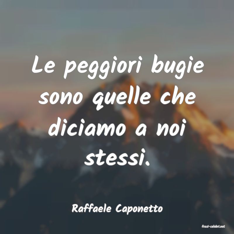 frasi di Raffaele Caponetto