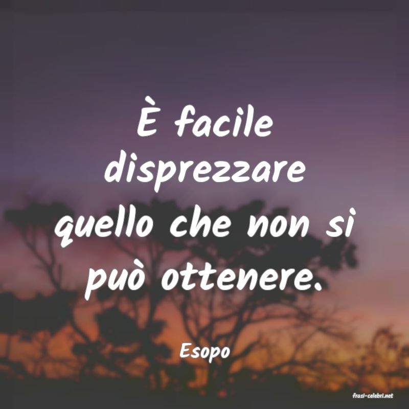 frasi di  Esopo
