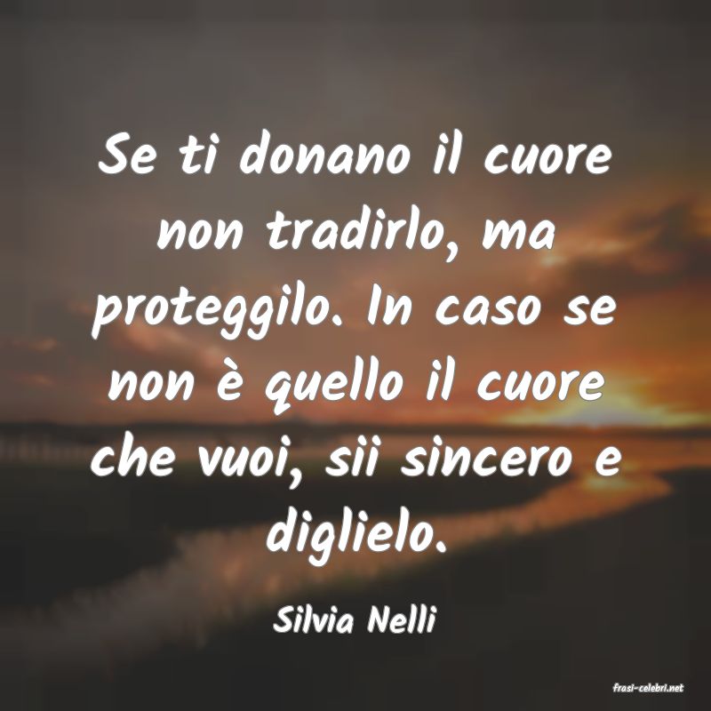 frasi di  Silvia Nelli
