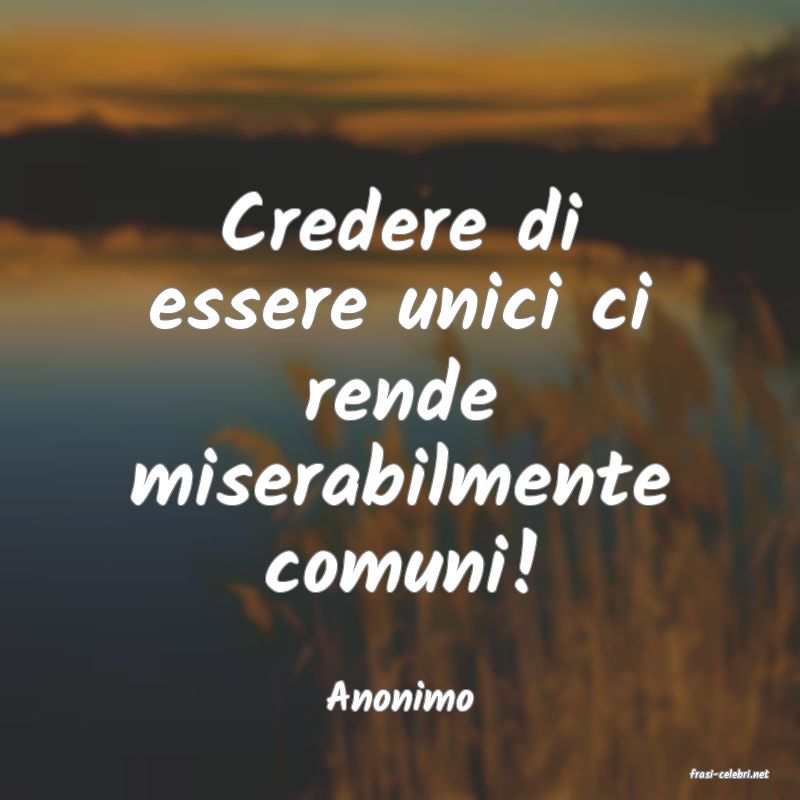 frasi di  Anonimo
