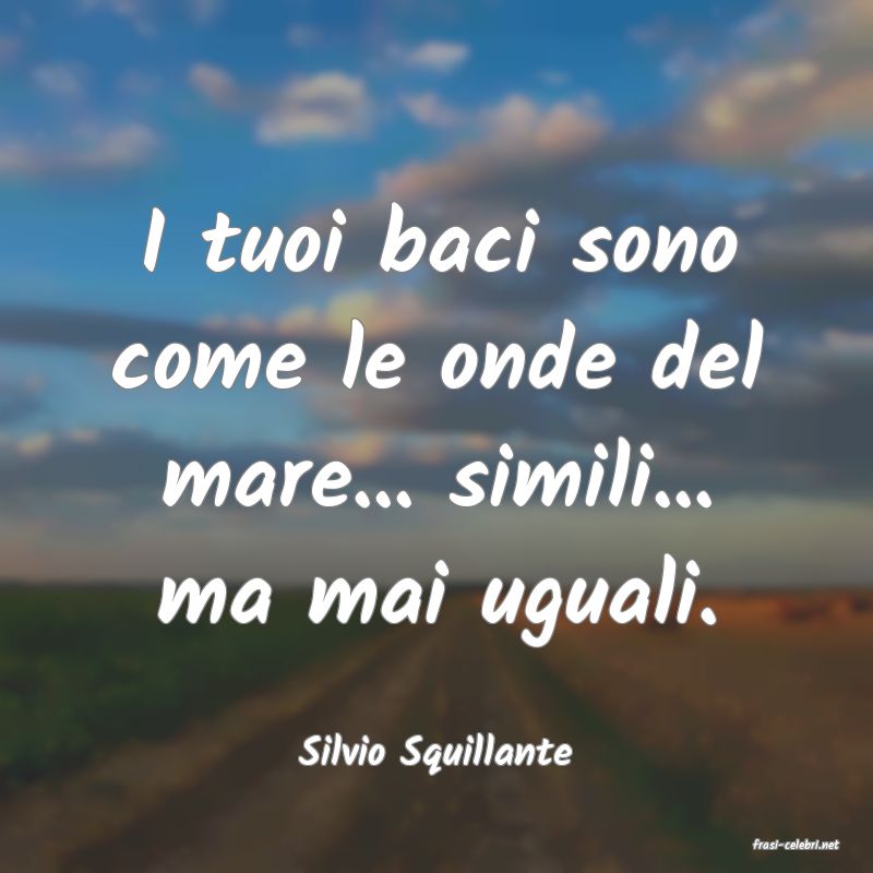 frasi di  Silvio Squillante
