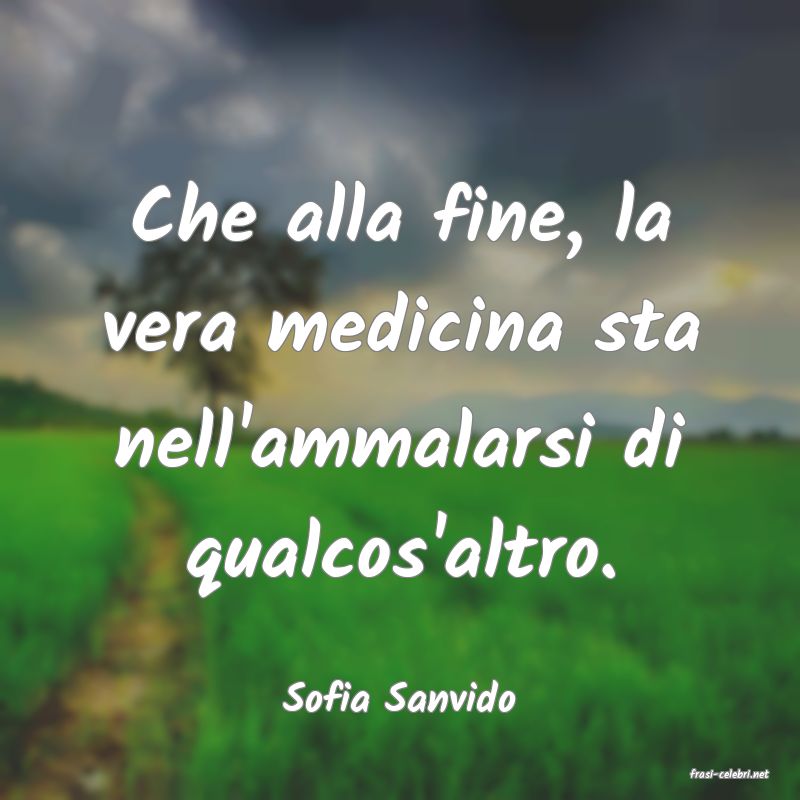 frasi di  Sofia Sanvido
