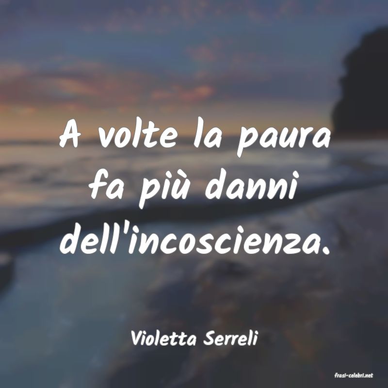 frasi di  Violetta Serreli
