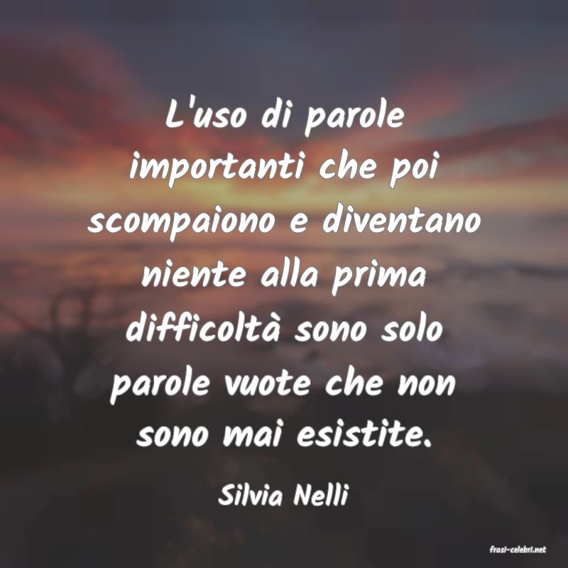 frasi di  Silvia Nelli
