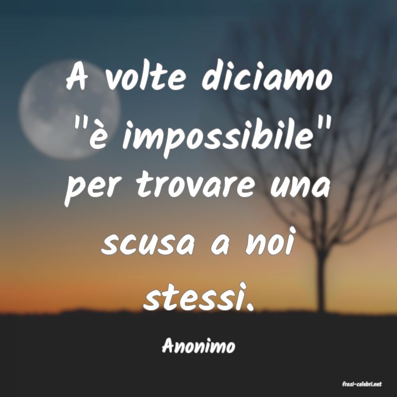 frasi di  Anonimo
