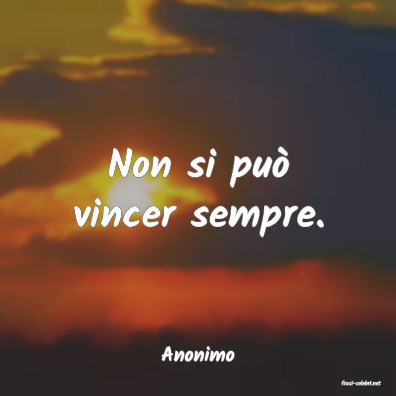 frasi di Anonimo