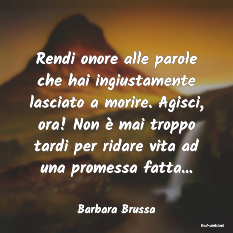 frasi di Barbara Brussa