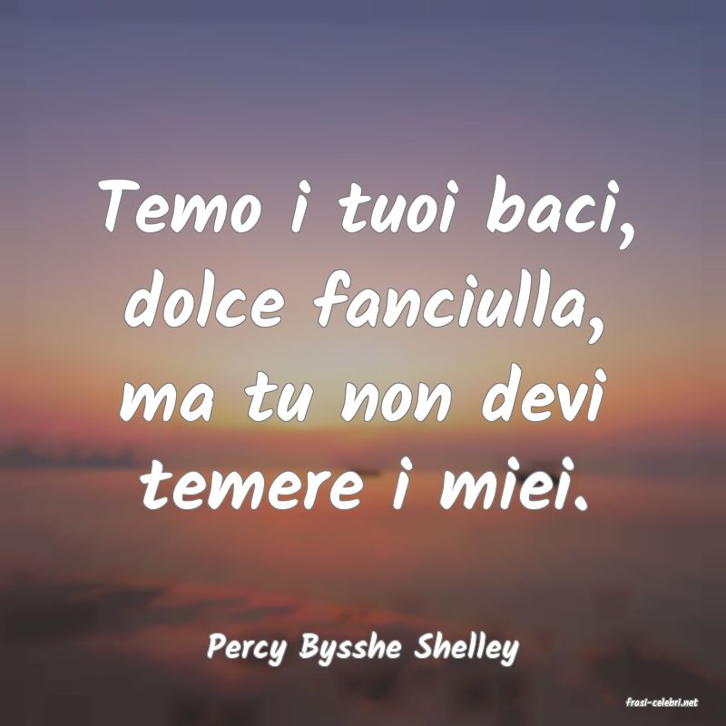 frasi di Percy Bysshe Shelley