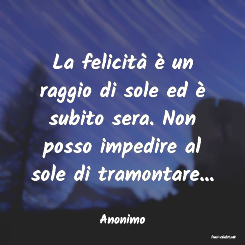 frasi di Anonimo