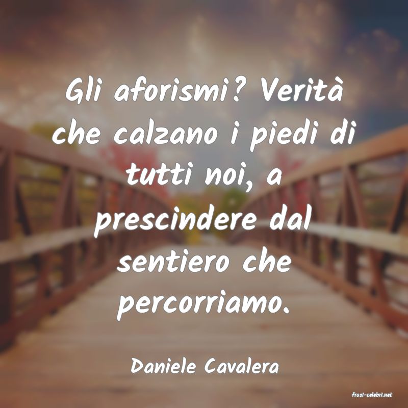 frasi di Daniele Cavalera