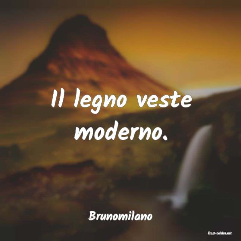 frasi di Brunomilano