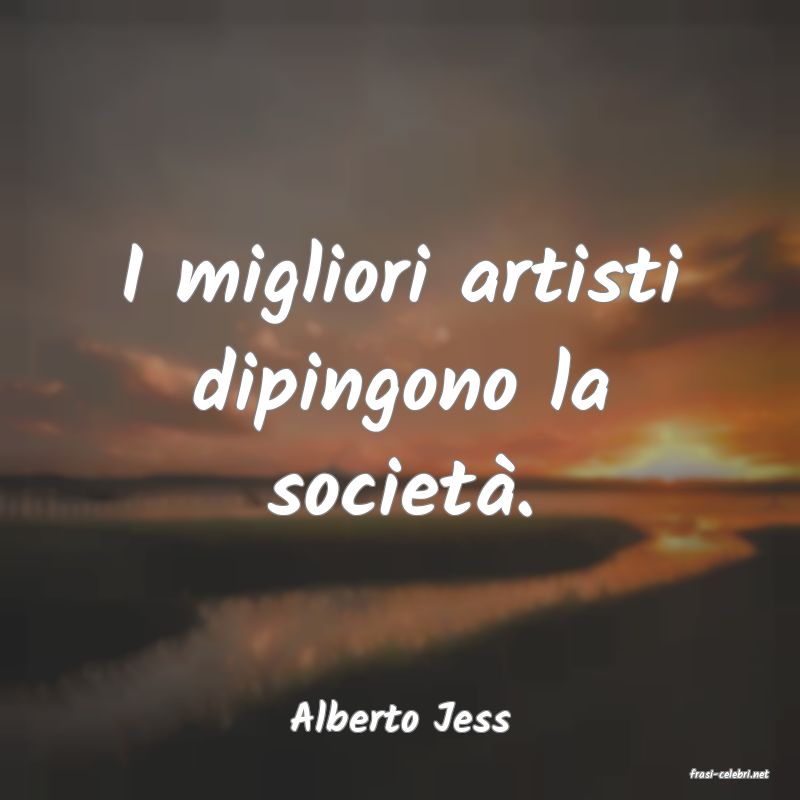 frasi di Alberto Jess