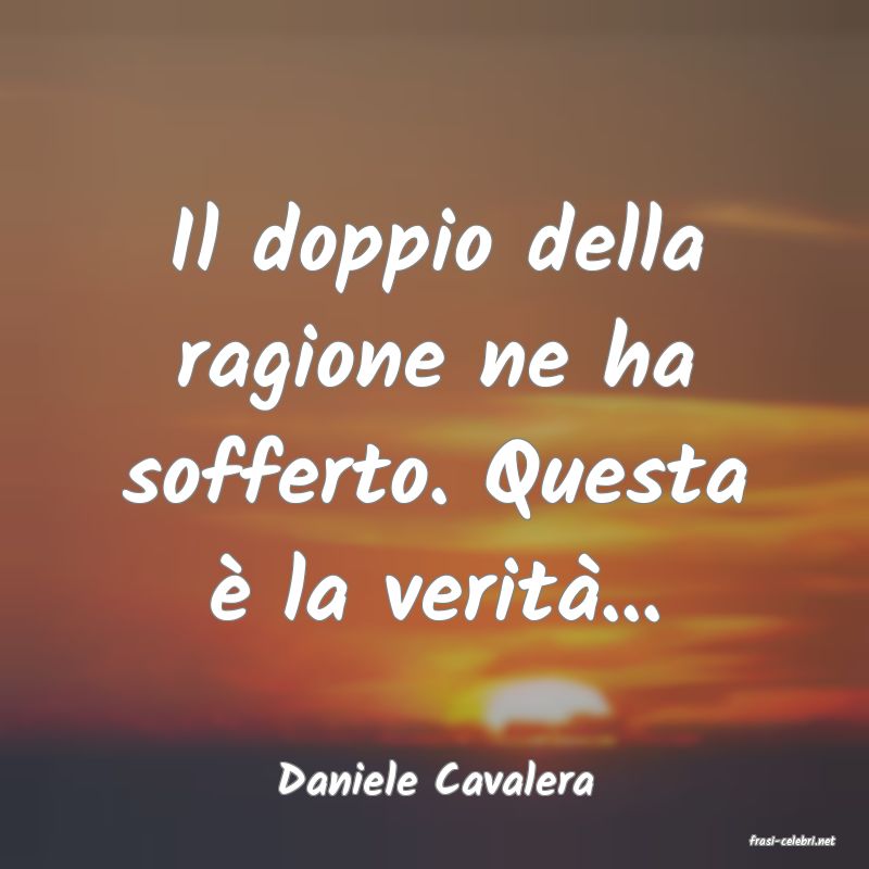 frasi di Daniele Cavalera