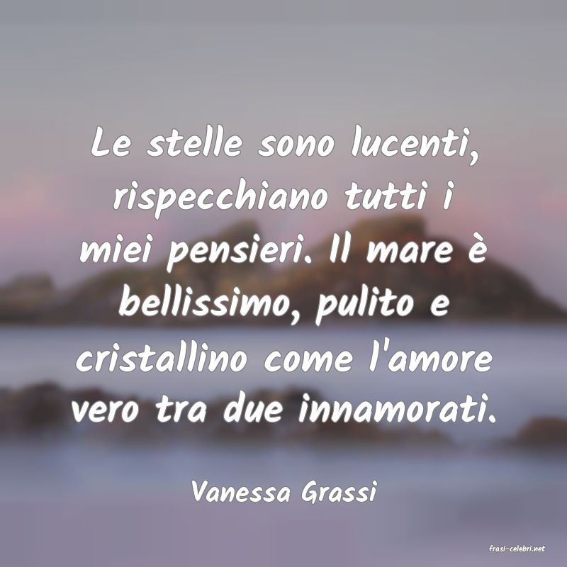 frasi di  Vanessa Grassi
