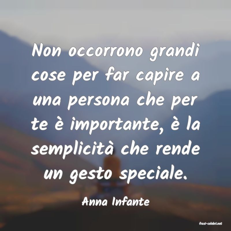 frasi di  Anna Infante
