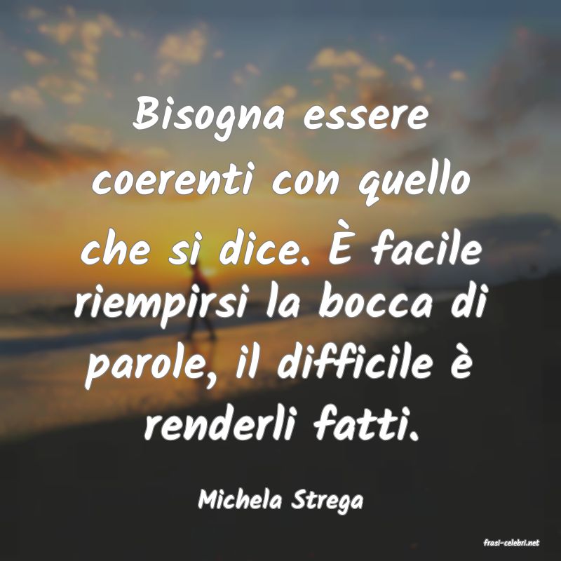 frasi di Michela Strega