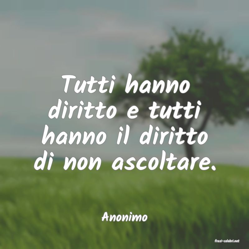 frasi di  Anonimo
