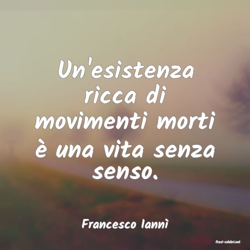 frasi di Francesco Iann