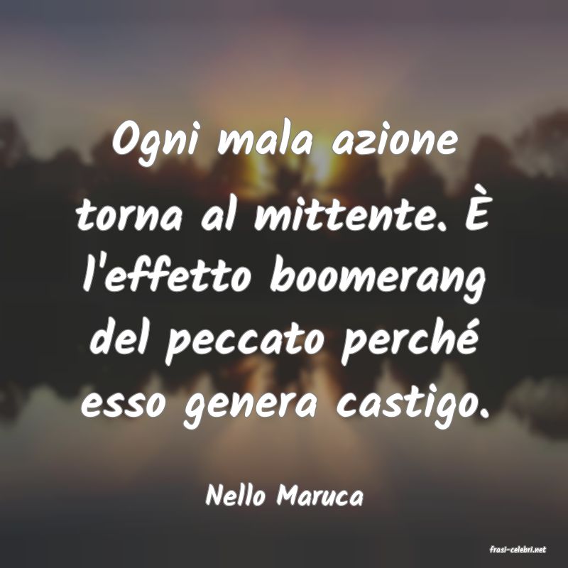 frasi di  Nello Maruca
