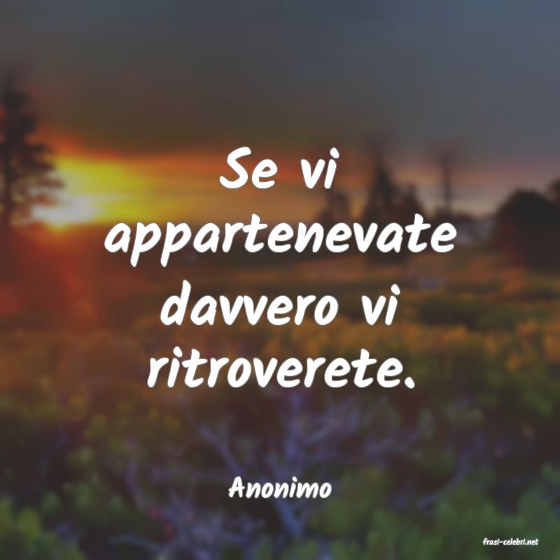 frasi di  Anonimo
