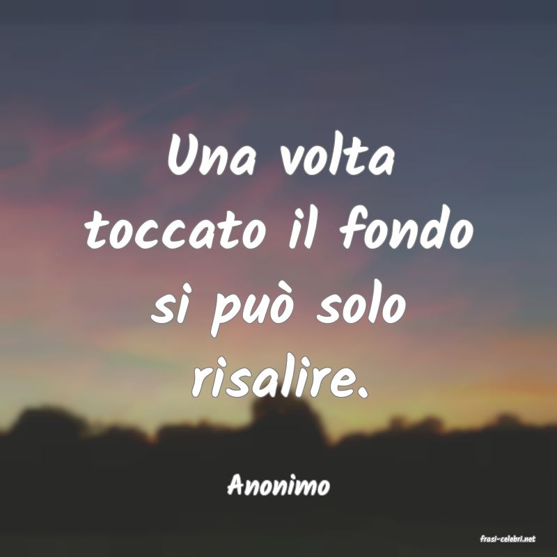 frasi di  Anonimo
