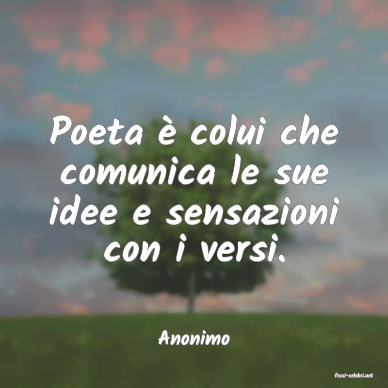 frasi di  Anonimo
