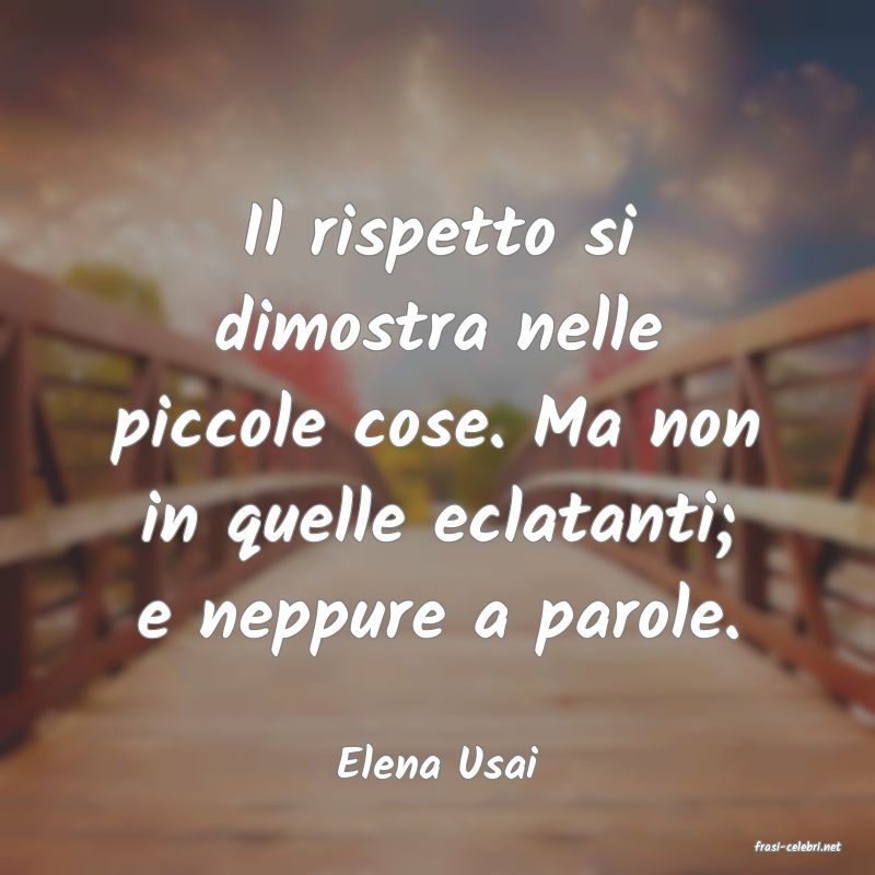 frasi di  Elena Usai
