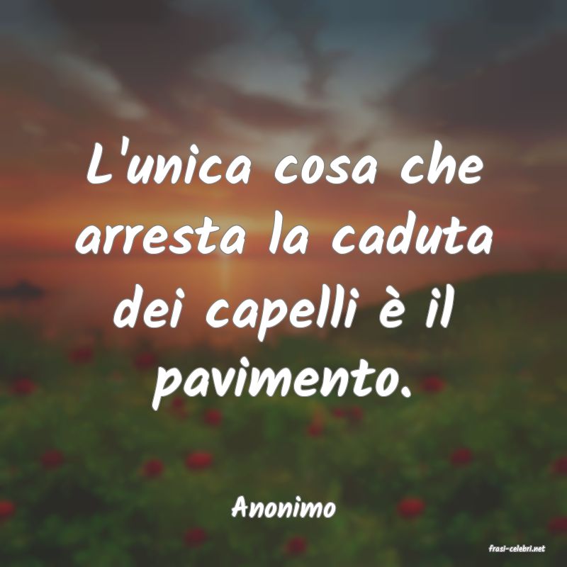 frasi di Anonimo