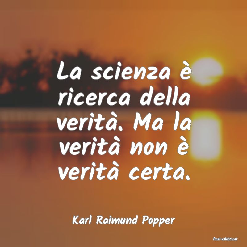 frasi di Karl Raimund Popper