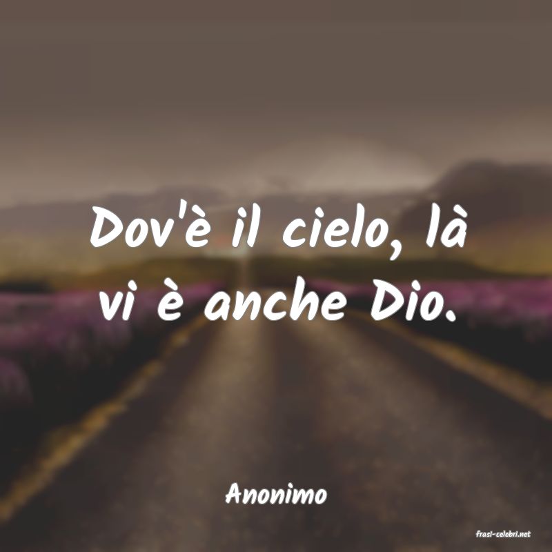 frasi di Anonimo