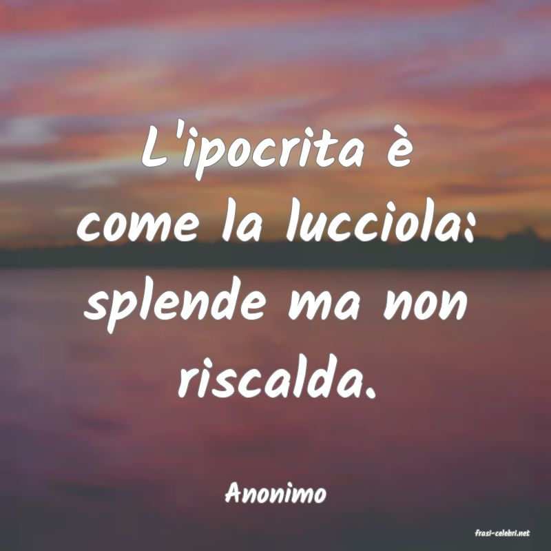 frasi di Anonimo
