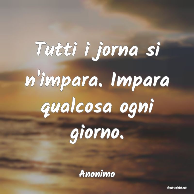 frasi di Anonimo