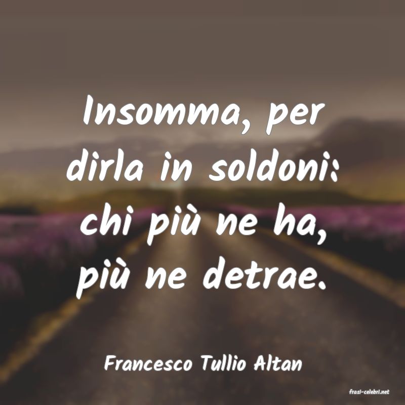 frasi di Francesco Tullio Altan