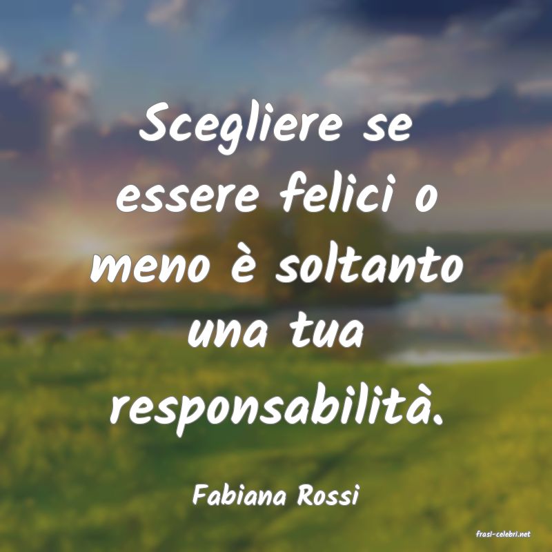 frasi di Fabiana Rossi