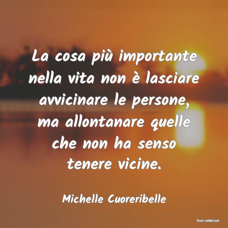 frasi di  Michelle Cuoreribelle
