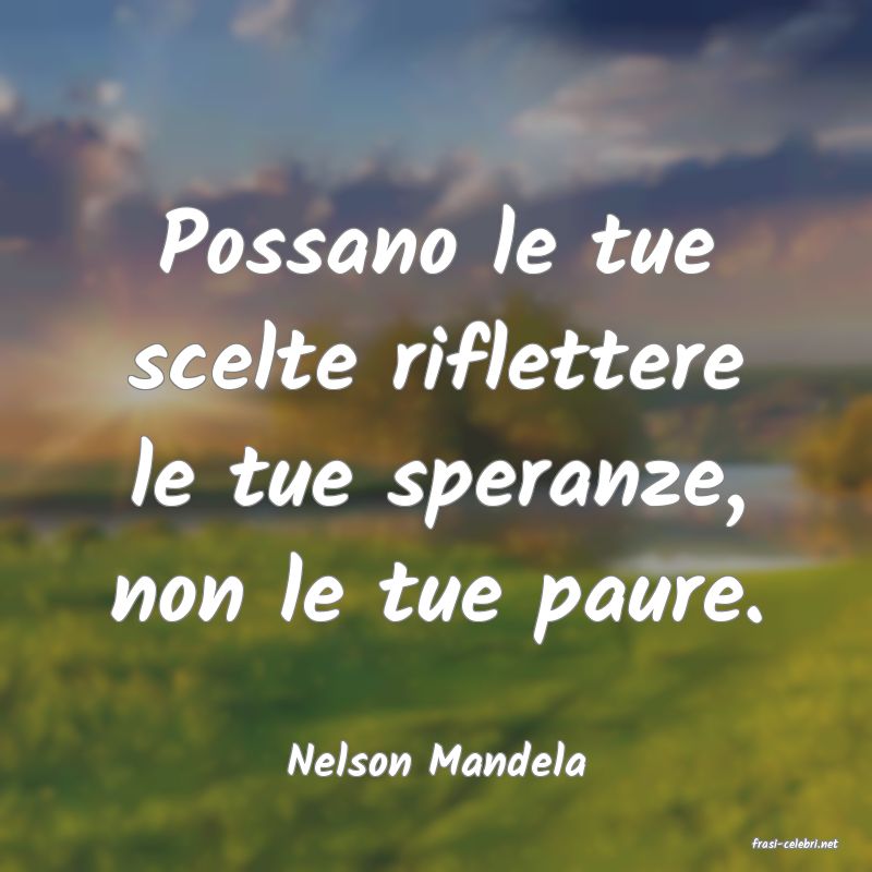 frasi di  Nelson Mandela
