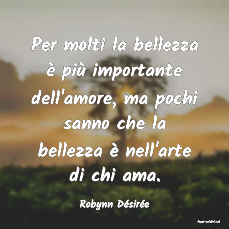 frasi di Robynn Dsire