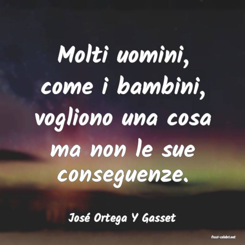 frasi di Jos Ortega Y Gasset