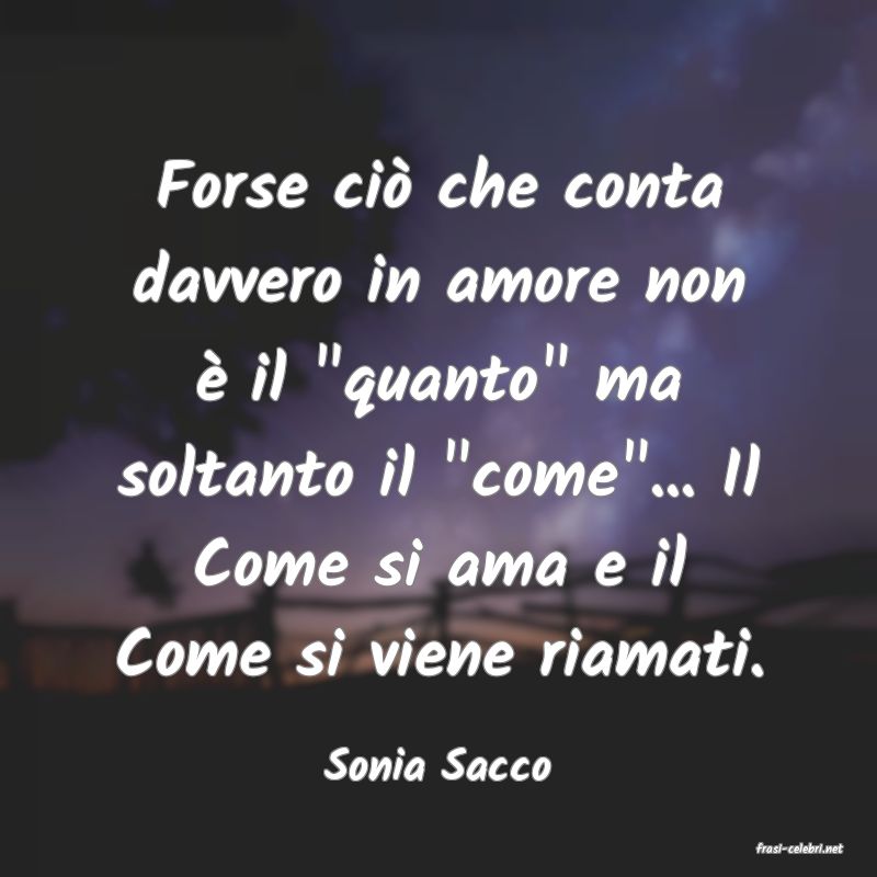 frasi di  Sonia Sacco
