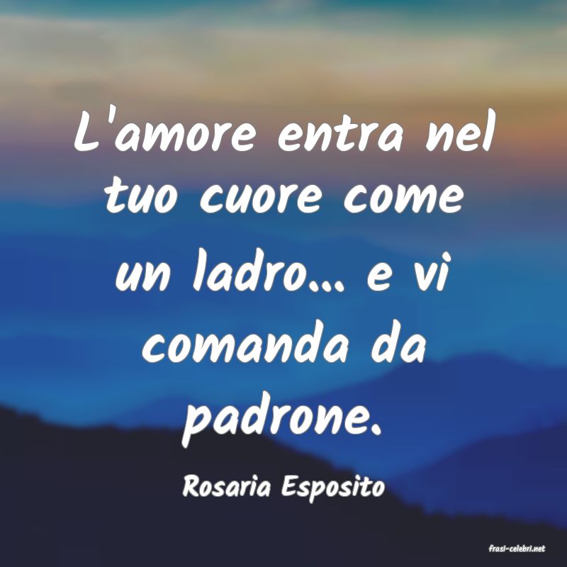 frasi di  Rosaria Esposito
