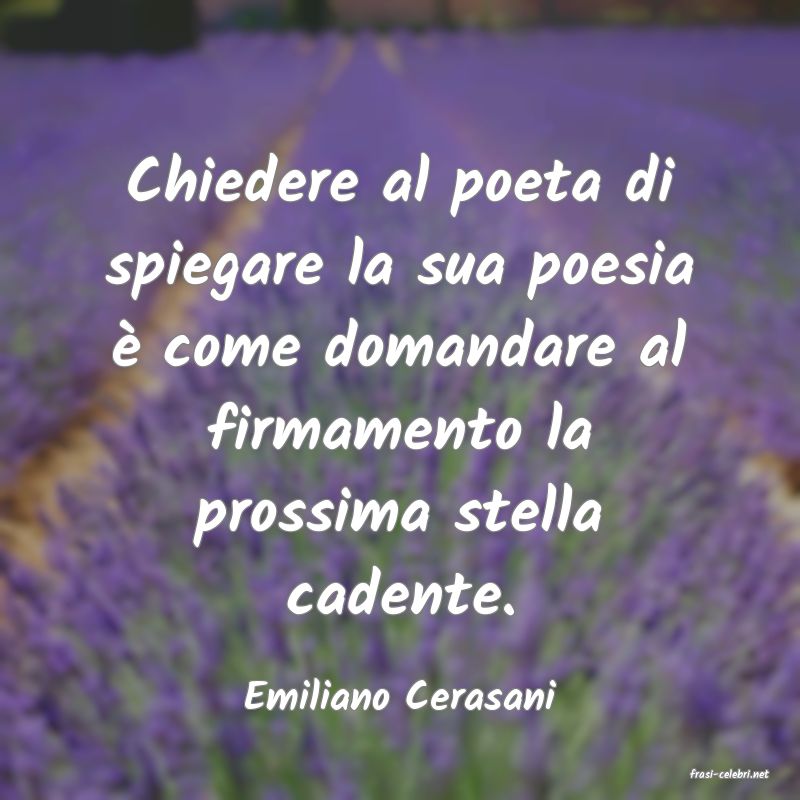 frasi di  Emiliano Cerasani
