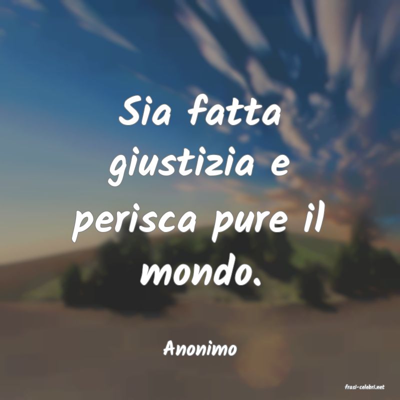 frasi di  Anonimo
