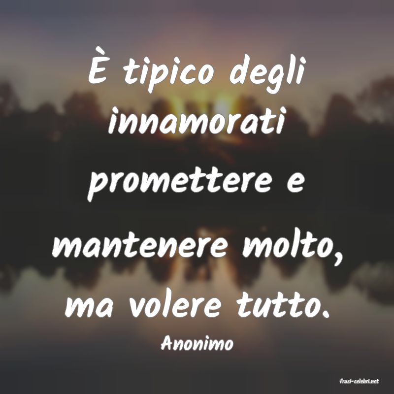 frasi di  Anonimo
