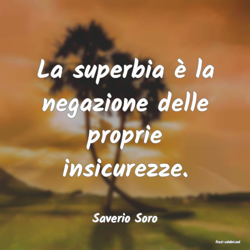 frasi di  Saverio Soro
