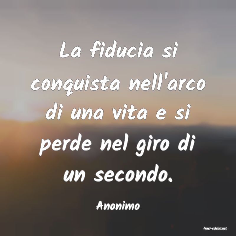 frasi di  Anonimo
