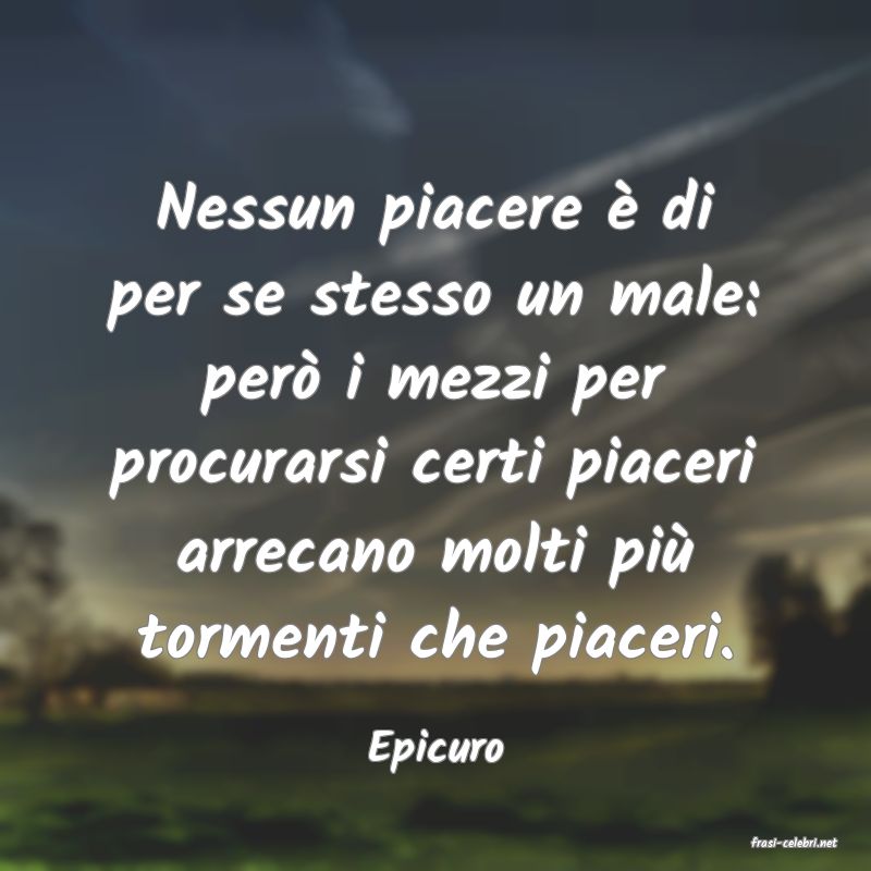 frasi di  Epicuro
