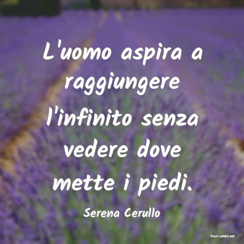 frasi di  Serena Cerullo
