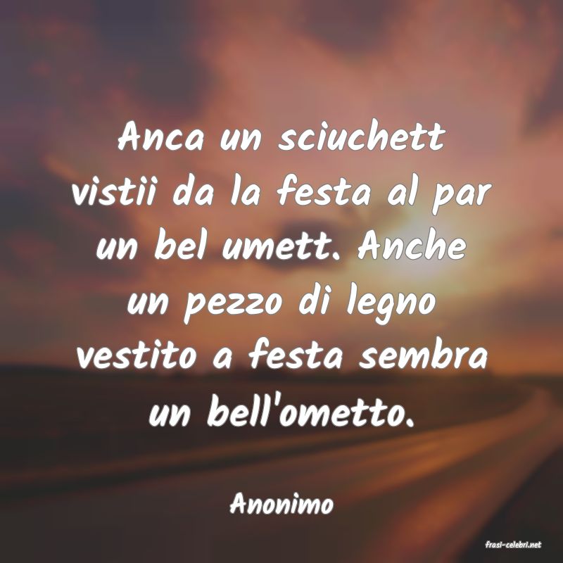 frasi di Anonimo